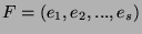 \( F=(e_{1},e_{2},...,e_{s}) \)